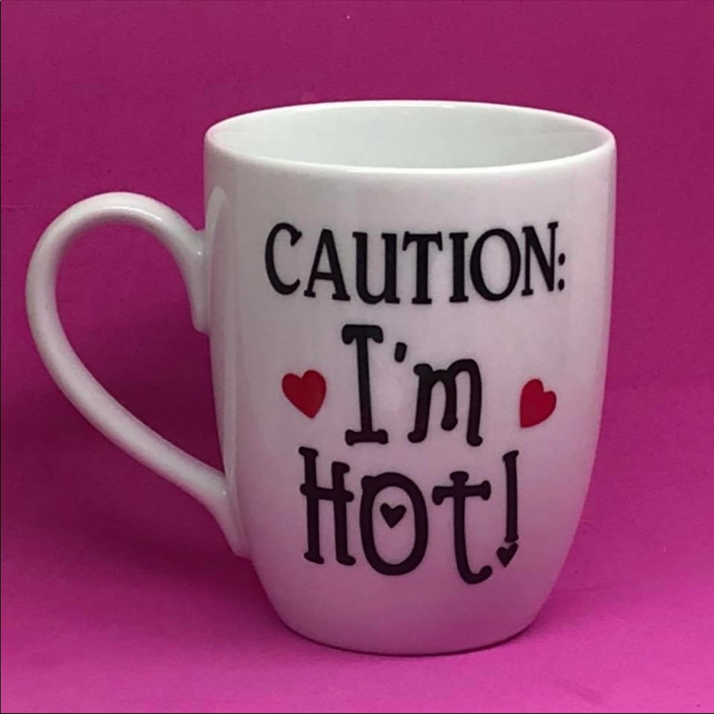I’m hot coffee mug